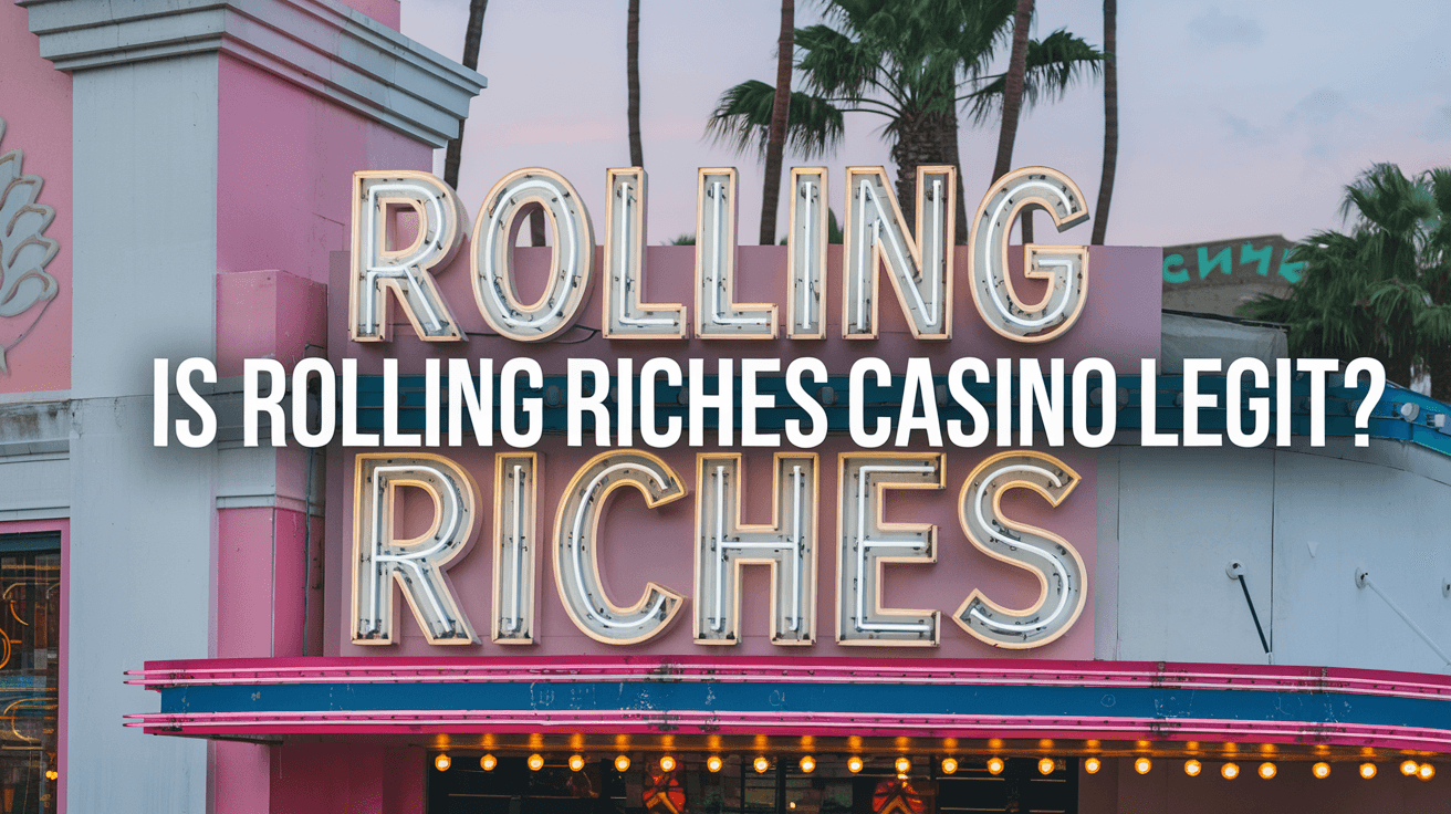 Is Rolling Riches Casino Legit